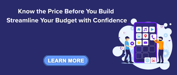 Banner with the text "Know the Price Before You Build – Streamline Your Budget with Confidence" featuring two developers interacting with a giant mobile UI, and a “Learn More” call-to-action button for SDLC CORP’s cost estimation or contact form.