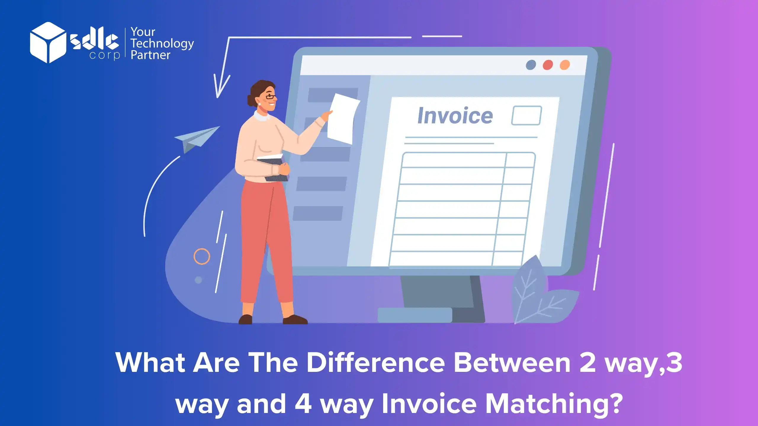 What-are-the-difference-Between-2-way-3-way-and-4-way-invoice-matching