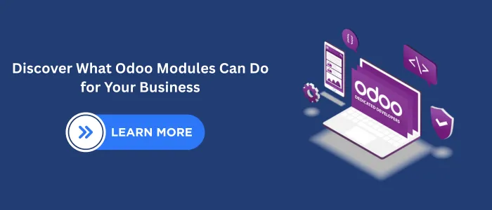 Discover What Odoo Modules Can Do for Your Business