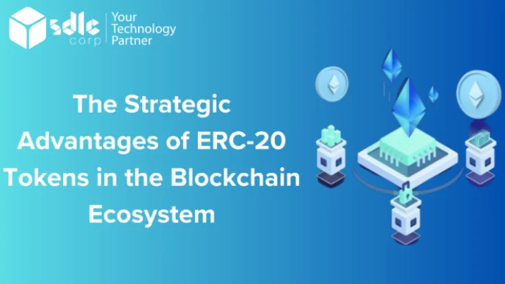 ERC-20 token advantages in blockchain ecosystem with DeFi and smart contract features