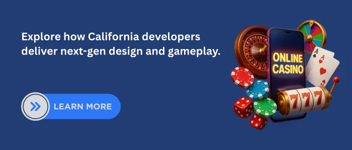 Explore how California developers deliver next-gen design and gameplay.