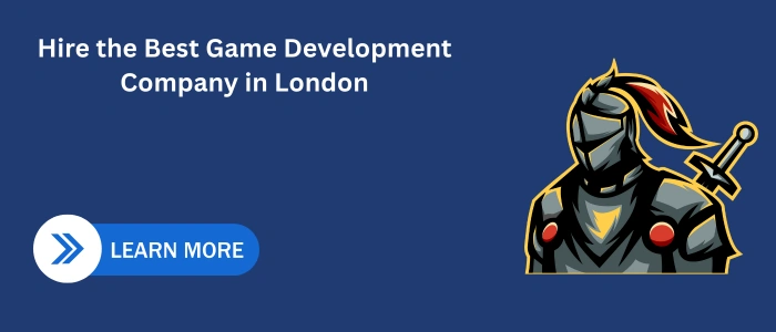 “CTA banner displaying ‘Hire the Best Game Development Company in London’ with an illustrated knight holding a sword.”