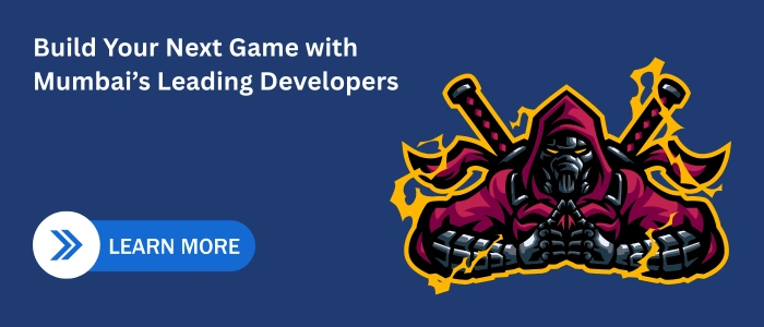 “CTA banner showing a masked ninja-themed game character with the text ‘Build Your Next Game with Mumbai’s Leading Developers’ and a Learn More button.”