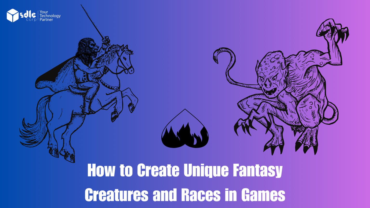 How to Create Unique Fantasy Creatures and Races in Games - SDLC Corp