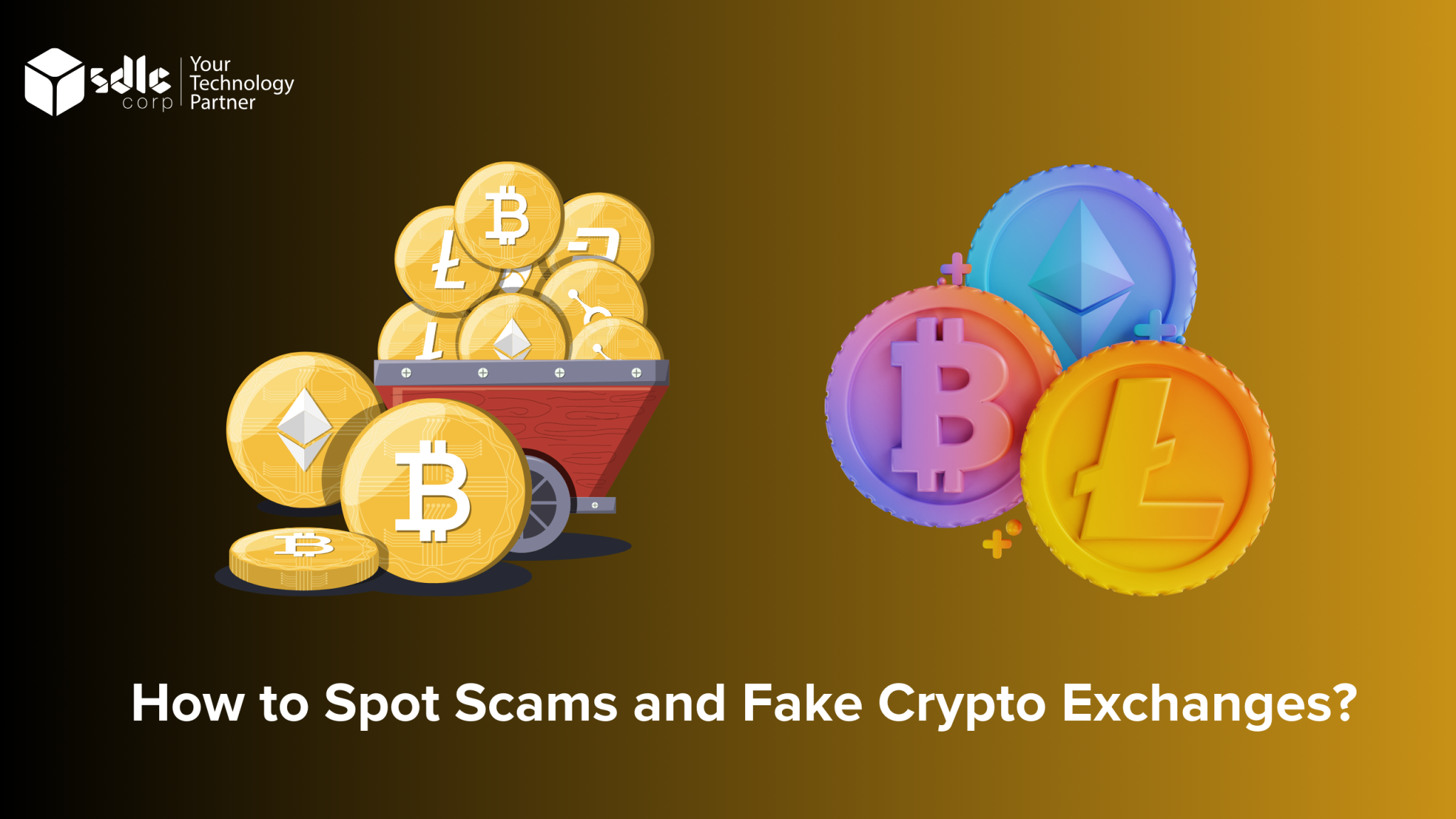 How to Spot Scams and Fake Crypto Exchanges? - SDLC Corp