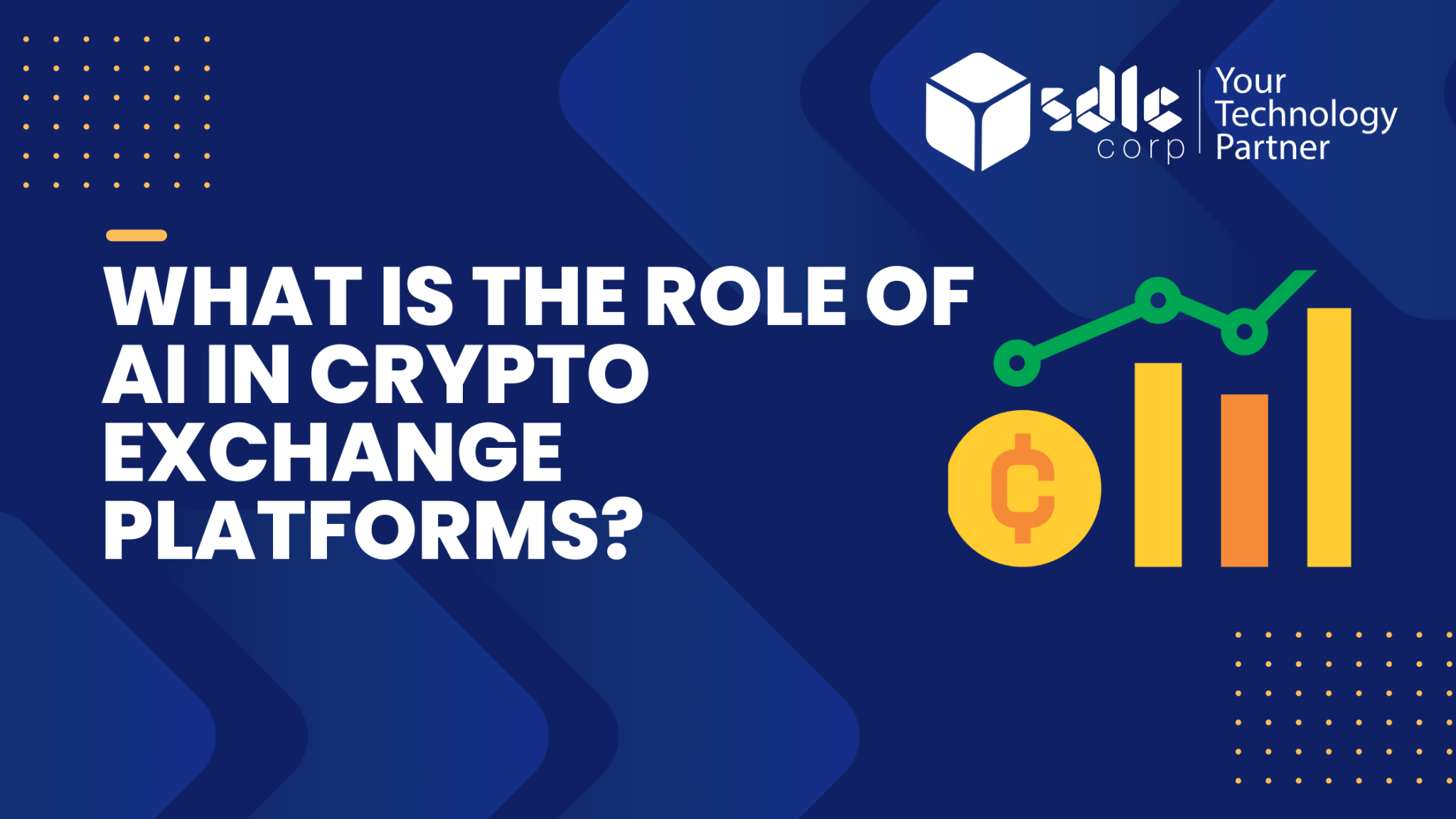 What is the Role of AI in Crypto Exchange Platforms? - SDLC Corp