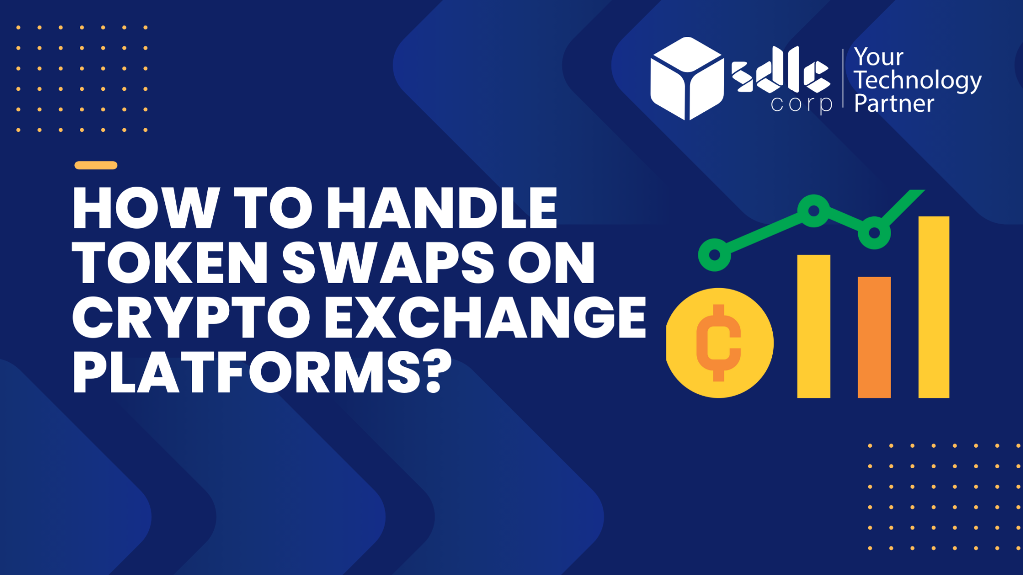 How to Handle Token Swaps on Crypto Exchange Platforms? - SDLC Corp
