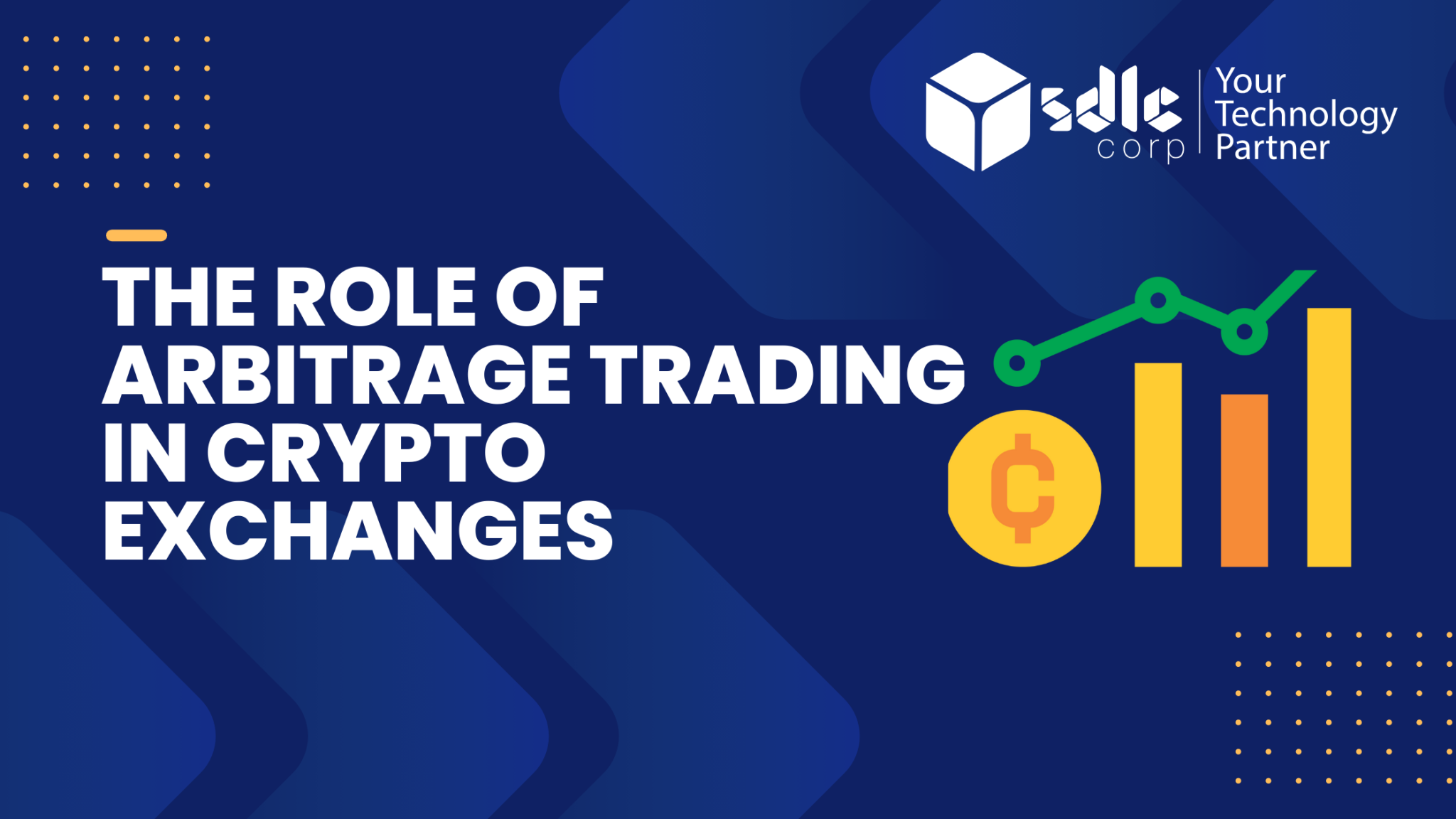 The Role of Arbitrage Trading in Crypto Exchanges - SDLC Corp