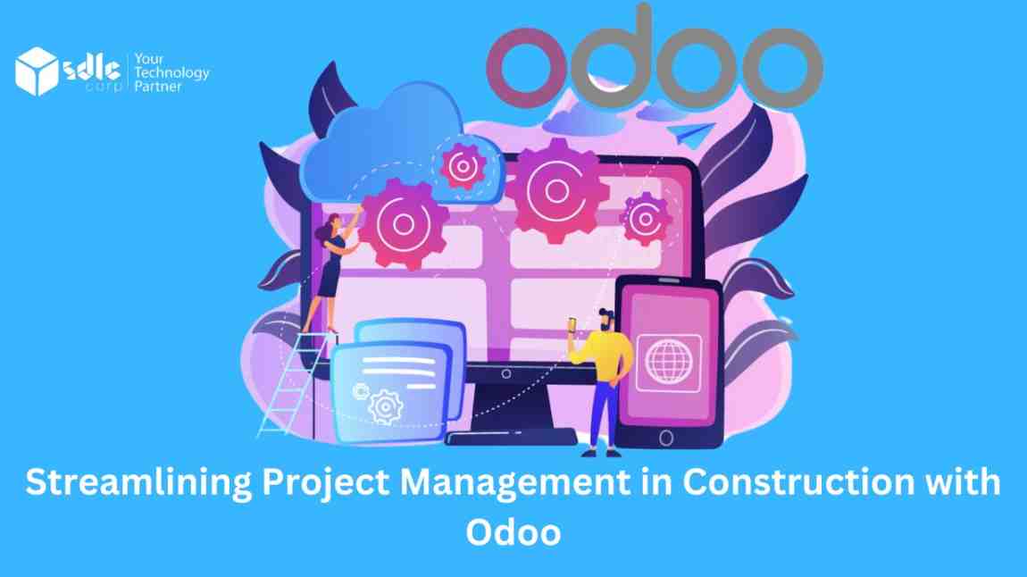 Streamlining Project Management in Construction with Odoo