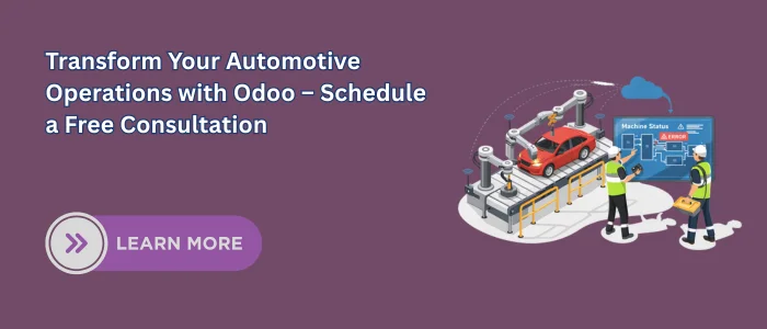Transform Your Automotive Operations with Odoo – Schedule a Free Consultation