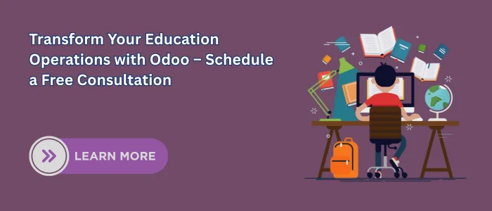 Transform Your Education Operations with Odoo – Schedule a Free Consultation