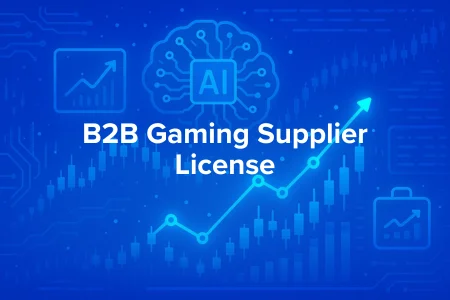 B2B Gaming Supplier License