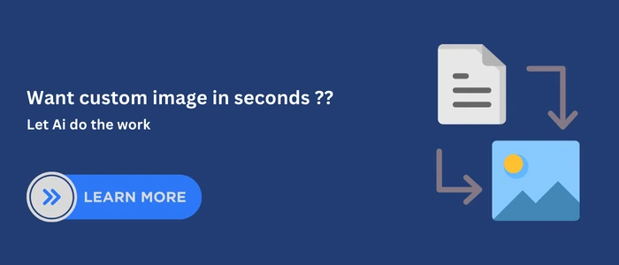 Text to image AI tool converting written prompts into custom images within seconds, featuring document and photo icons with a learn more button."