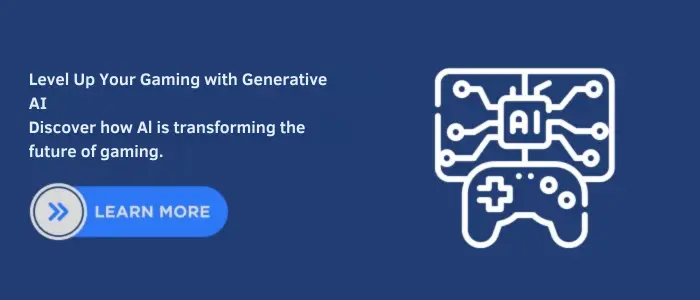 Level up your gaming with Generative AI – discover how artificial intelligence is transforming the future of gaming experiences.