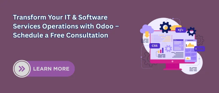 Transform Your IT & Software Services Operations with Odoo – Schedule a Free Consultation