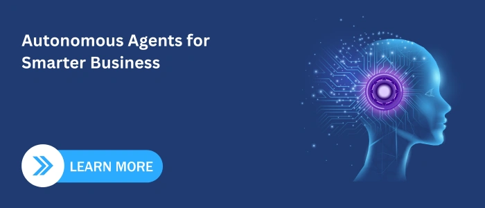 CTA banner with digital human head and glowing AI brain, featuring text ‘Autonomous Agents for Smarter Business’ and Learn More button.