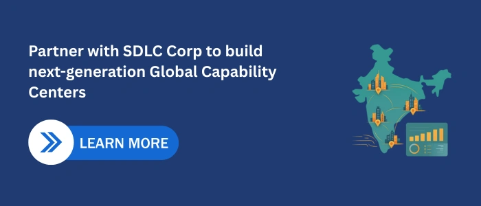 Contact SDLC Corp to discuss building or scaling your Global Capability Center today.