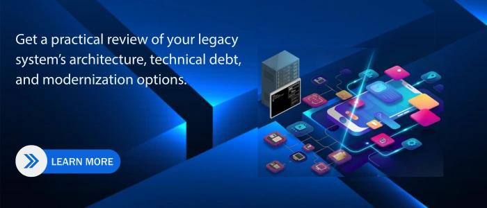 Banner showing legacy system review with architecture, technical debt, and modernization options, featuring a digital platform illustration and Learn More button.