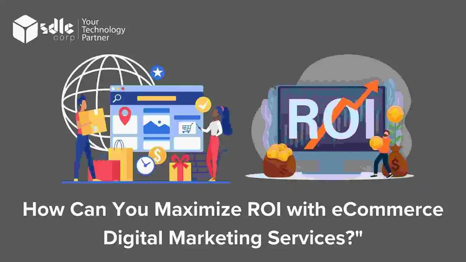 Maximize ROI with ecommerce digital marketing services