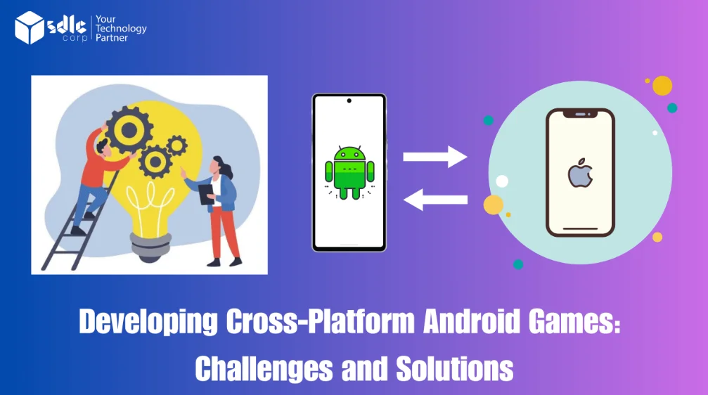 Developing cross-platform Android games challenges and solutions
